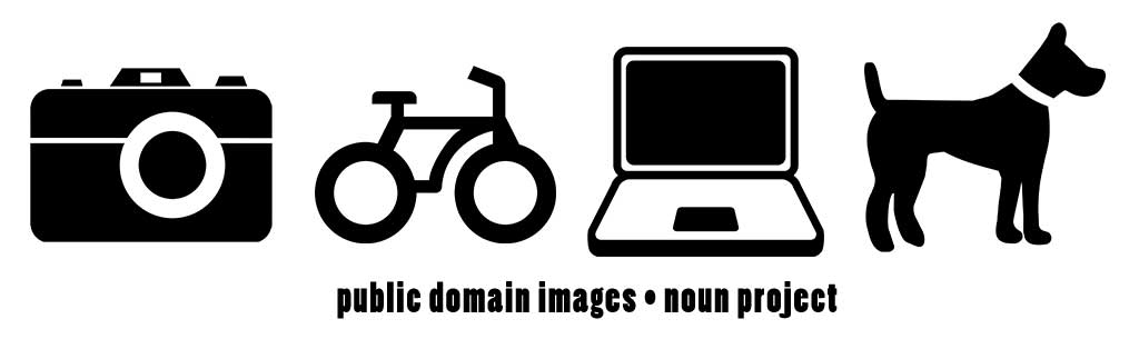 Noun Project images http://thenounproject.com/term/camera/107/ http://thenounproject.com/term/bicycle/2418/ http://thenounproject.com/term/laptop/1999/ http://thenounproject.com/term/dog/364/